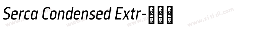 Serca Condensed Extr字体转换